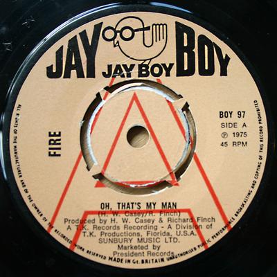 7-Zoll Schallplatte FIRE - Oh, That's My Man / You Don't Know BOY97PROMO Jay Boy 1975 UK Soul/Funk Gebraucht