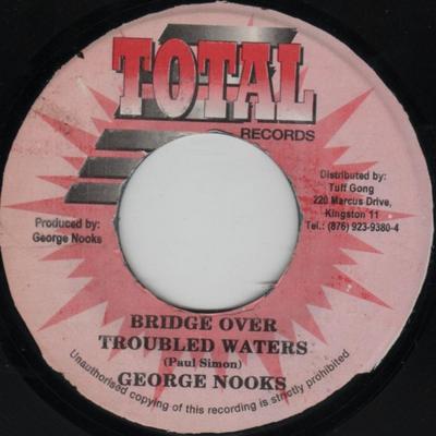 7inch Record GEORGE NOOKS - Bridge Over Troubled Waters NONE Total Records Jamaica Reggae, Ska & Dub Used