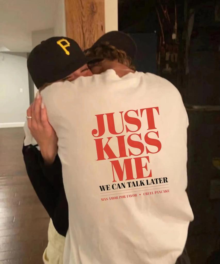Summer Y2k Fashion Tshirts Just Kiss Me Funny Graphic Print Cotton Tshirt Positive Shirt Gift Casual Streetwear Unisex 2026