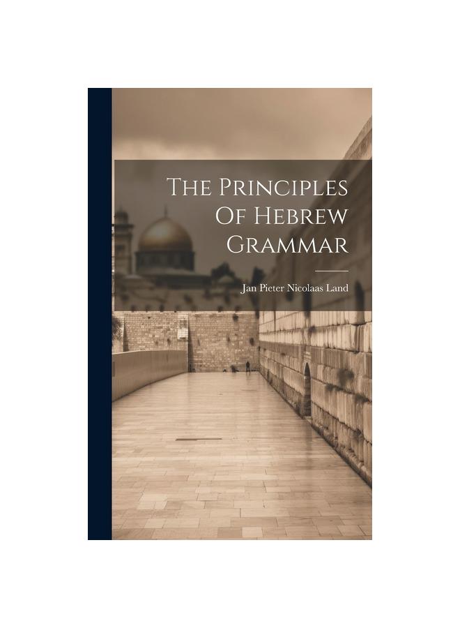 The The Principles Of Hebrew Grammar Book