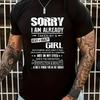 Sorry I Am Already Taken By A Sexy And Crazy Girl Printed Funny Summer T shirts Cotton Tee Shirt Short Sleeve Casual Tops