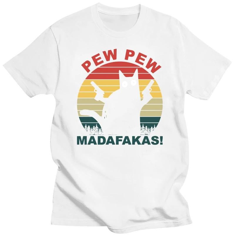Humor Pew Pew Madafakas Tshirts Men Short Sleeved Print T Shirt Unique Black Funny Cat T-shirt Slim Fit Cotton Tee Tops Oversize