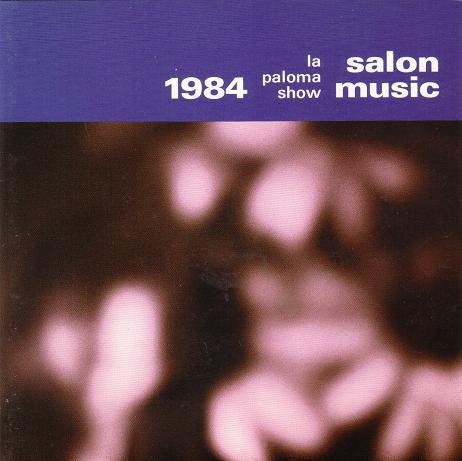 

CD SALON MUSIC - La Paloma Show 1984 PCCA00449 Pony Canyon 1993 Japan ObiRock Used