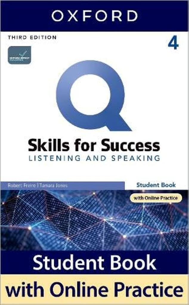 Skills for Level Listening and Speaking Student Book with iQ Online Practice Q Success 4