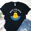 What the Duck Is It Shirt, Gender Reveal T-Shirt, Gender Reveal Party Shirt, Funny Pregnancy Reveal T-Shirt, Gender Reveal Gift