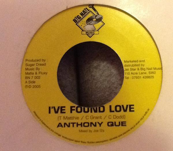 

7inch Record ANTHONY QUE LORENZO 10 Ive Found Love Let Me Be BN7002 Big Nail Music 2005 UK Reggae Ska Dub Used