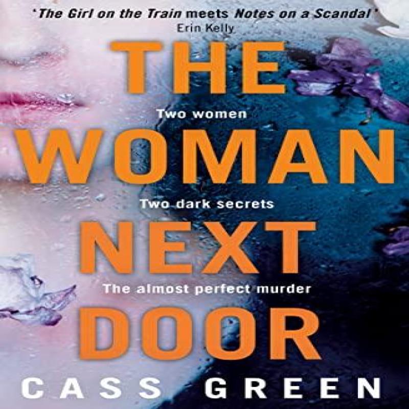The Woman Next Door by Cass Green Paperback Book 9780008203566