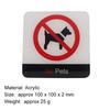 No Pets Allowed Pets Signs Public Place Logo Acrylic Wall Stickers Prohibition Warning Badge Plaque Dog Notice Store