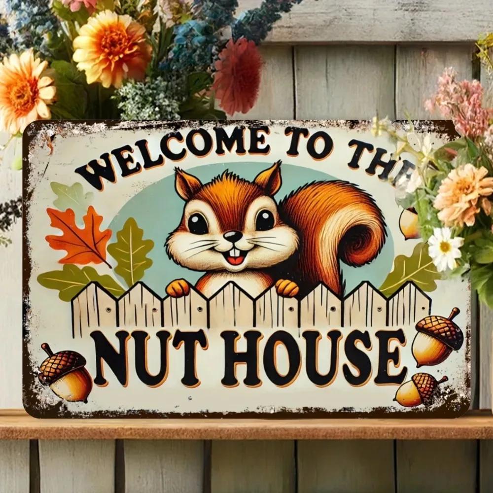 "Willkommen im Nüssehaus" Süßes Eichhörnchen Aluminiumschild für Herbstgartendekoration