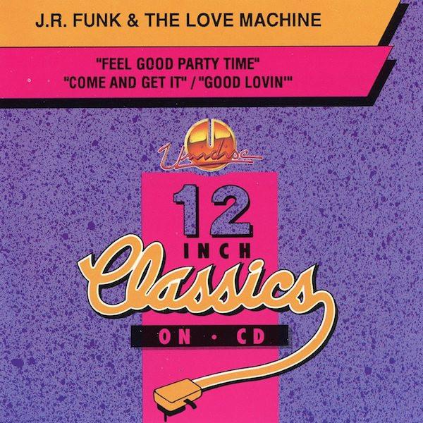 

CD J.R. FUNK & THE LOVE MACHINE - Feel Good Party Time / Come And Get SP51645 Unidisc 1993 Japan Soul/Funk Used