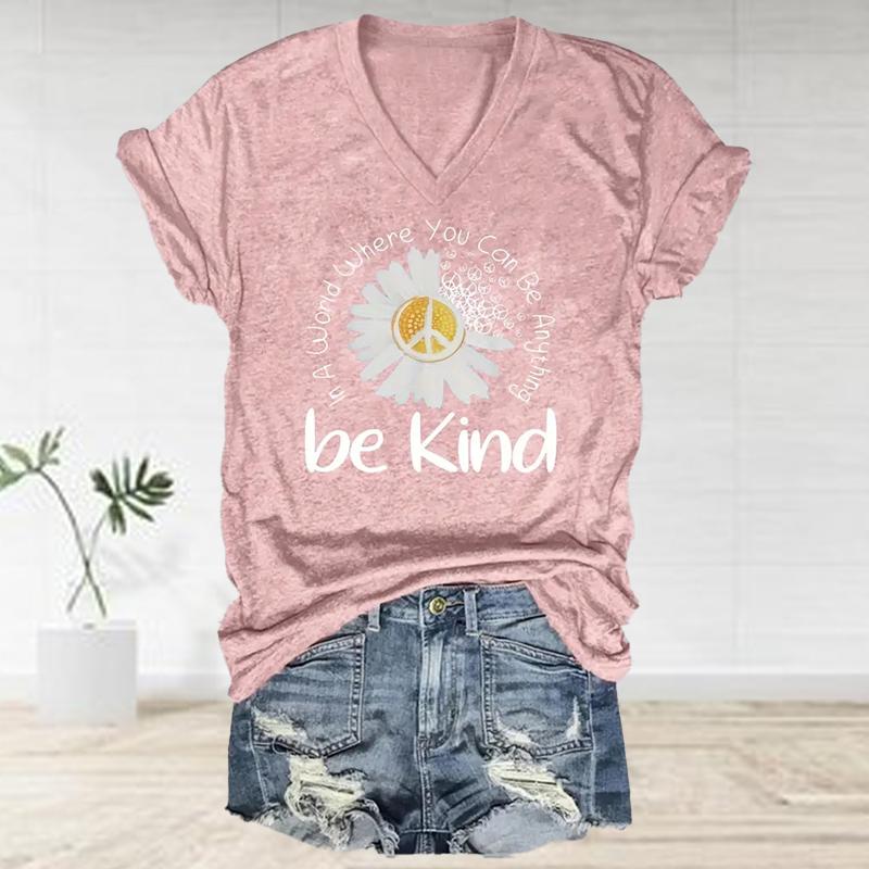 Be Kind Painting Blouses Short Sleeved V-Neck T Shirts Casual