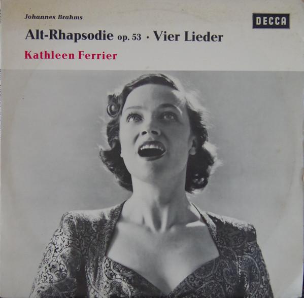 

LP Record JOHANNES BRAHMS , KATHLEEN FERRIER - Alt-Rhapsodie Op.53 / Vier Lieder BLK16175 Decca Germany Classical Used