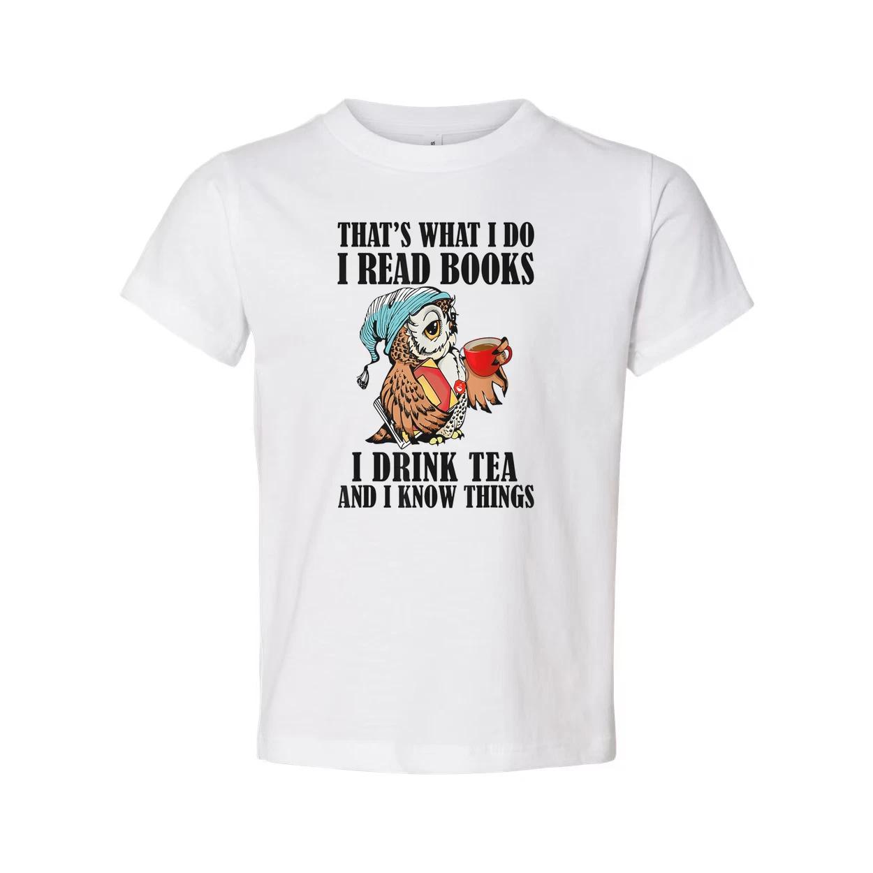 

Unisex Owl Reading Books Tee With Tea Cup That s What I Do I Read Books And I Dr 2XL