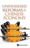 Bok Unfinished Reforms In The Chinese Economy