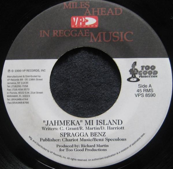 

7inch Record SPRAGGA BENZ - Jahmeka Mi Island VPS8590 VP Records, Too 1999 US Reggae, Ska & Dub Used