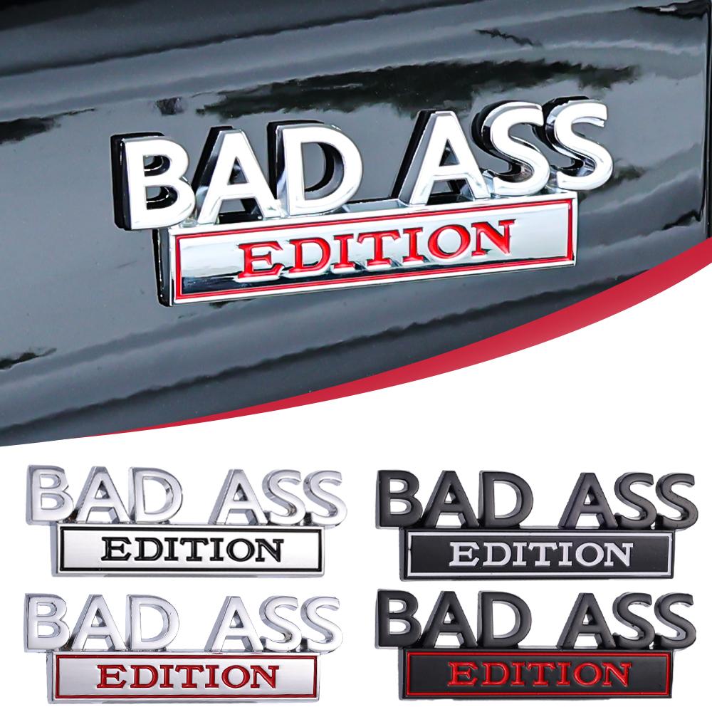 BAD ASS Edition Emblem 3D Metalowe naklejki dekoracyjne na samochód Przednia kratka Maska Błotnik Bagażnik Auto Body Motocykl SUV DIY Naklejki