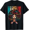 Black Girl God Says I Am Melanin Pride Unisex T-Shirt