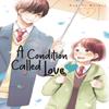 A Condition Called Love 3 by Megumi Morino Paperback Book 9781646517589