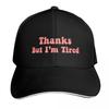 Thanks But Im Tired Castle Tv Show Baseball Cap Tea Hat Anime Luxury Cap Thermal Visor Hats For Unisex Womens