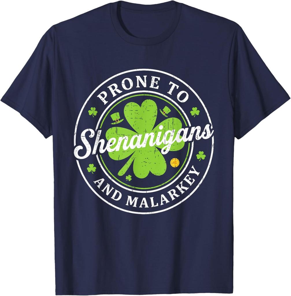 Prone To Shenanigans and Malarkey St Patrick's Day Unisex T-Shirt