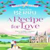 A Recipe for Love by Amelia Berry Paperback Book 9781835980514