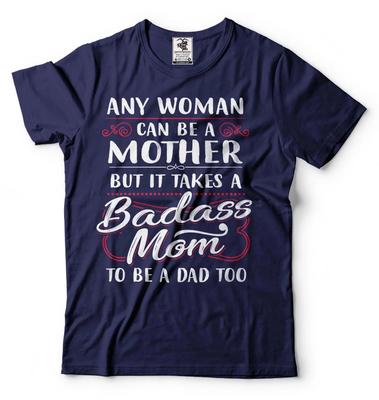 Badass Mom Shirt Mother's Day Mom Shirt Mom Shirts Single Mom Gift Tee