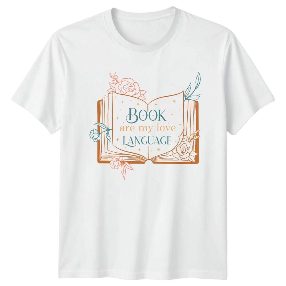 Book Are My Love Language TShirt Book Lover Gift Reading Tee S