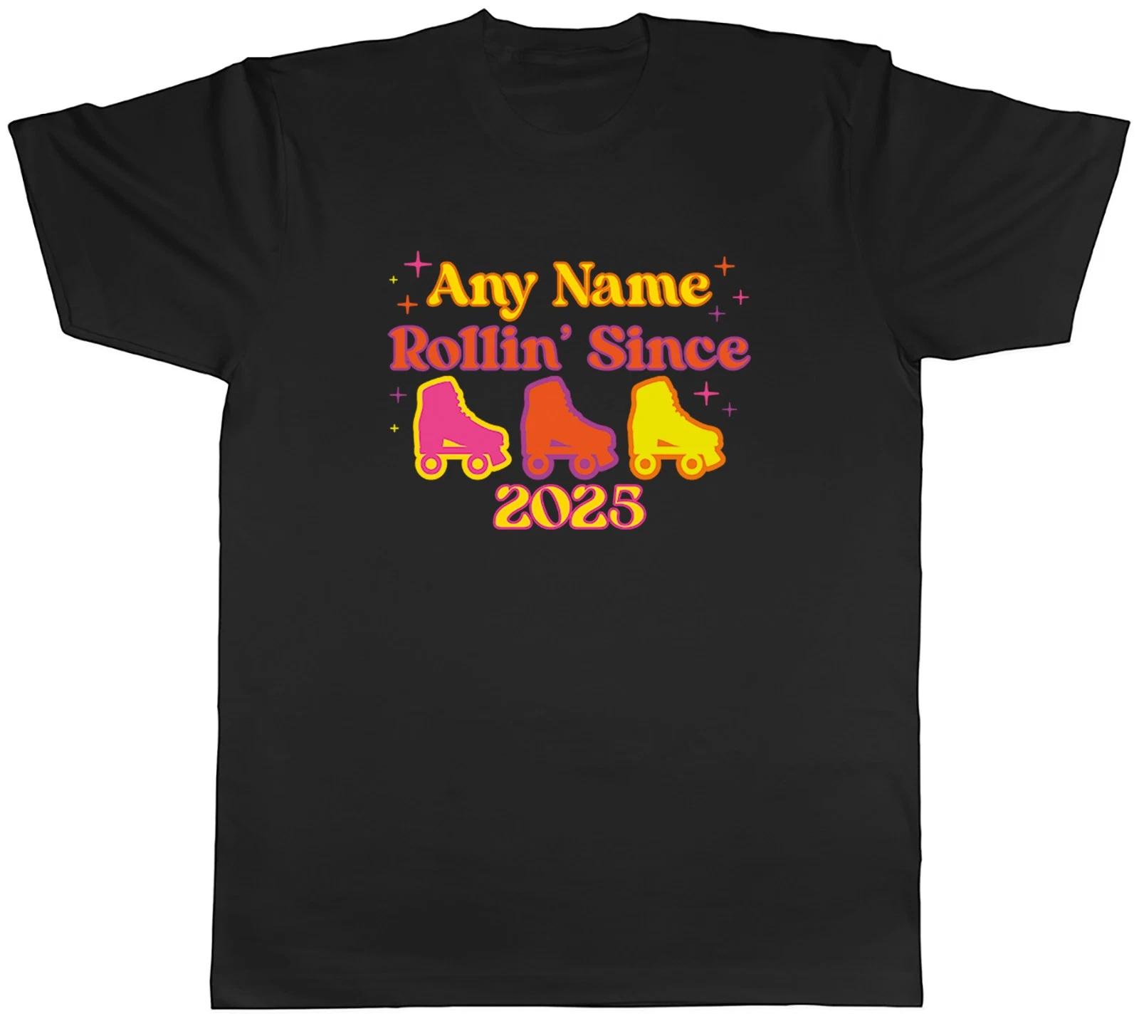 Personalised Any Name Rollin Since Any Year Mens T-Shirt Tee Gift Top S