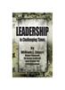 The Leadership In Challenging Times Book