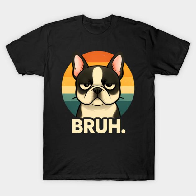 Asian Size Men Black Print T-shirt Bruh Dog – Funny French Bulldog Face Meme Retro Gift No-Cut Print Cotton Tshirt 4XL чёрный