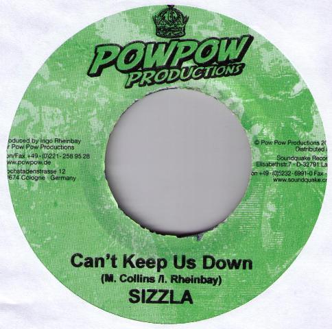 7inch Record SIZZLA - Can't Keep Us Down NONE Pow Pow Product 2003 Germany Reggae, Ska & Dub Used