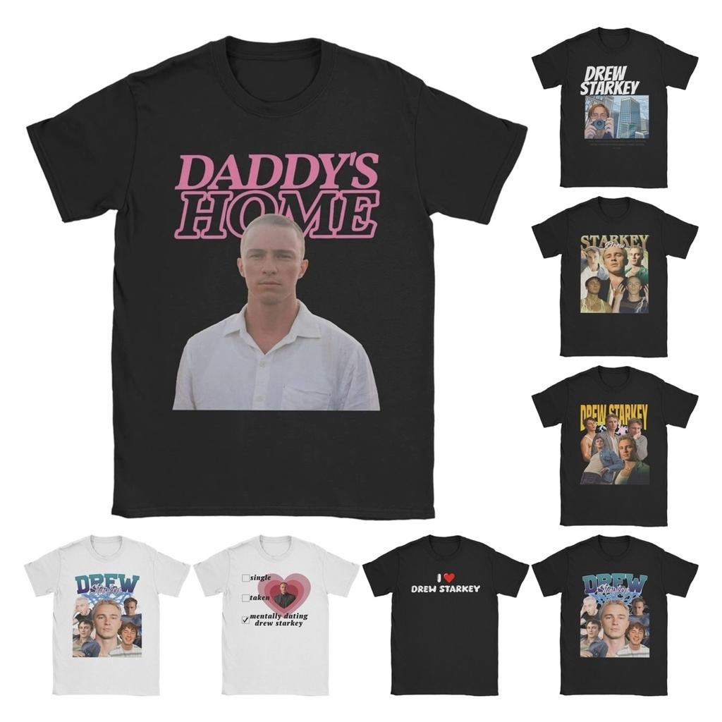 Funny Daddy's Home Drew Starkey T-Shirt for Men Round Neck 100% Cotton T Shirt Short Sleeve Tee Shirt Birthday Present Tops