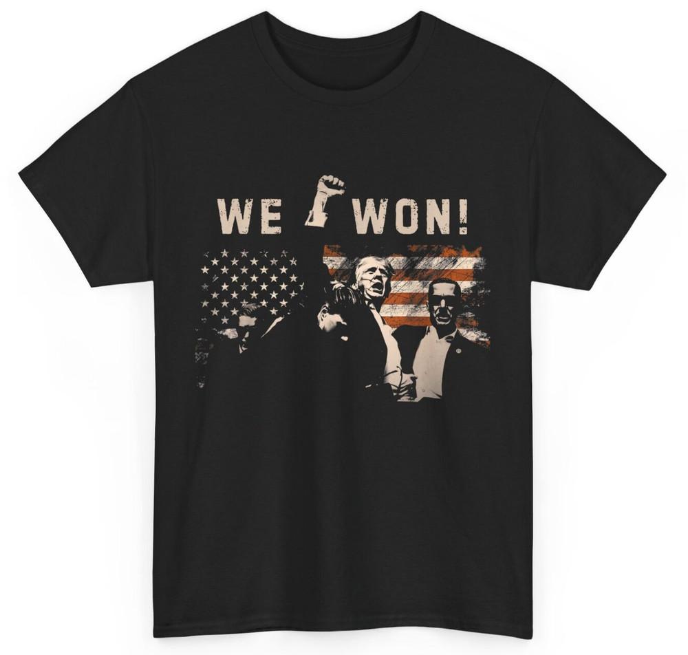 We Won Wins Inauguration Trump 47 US President 2025 Election T-Shirt
