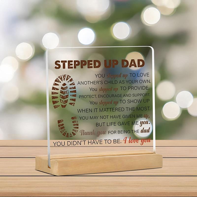 Stepped Up Dad Acrylic Sign Retro Dad Poster Wall Art Novelty Sign Gentle Reminder Desktop Positive Stands Display Decor