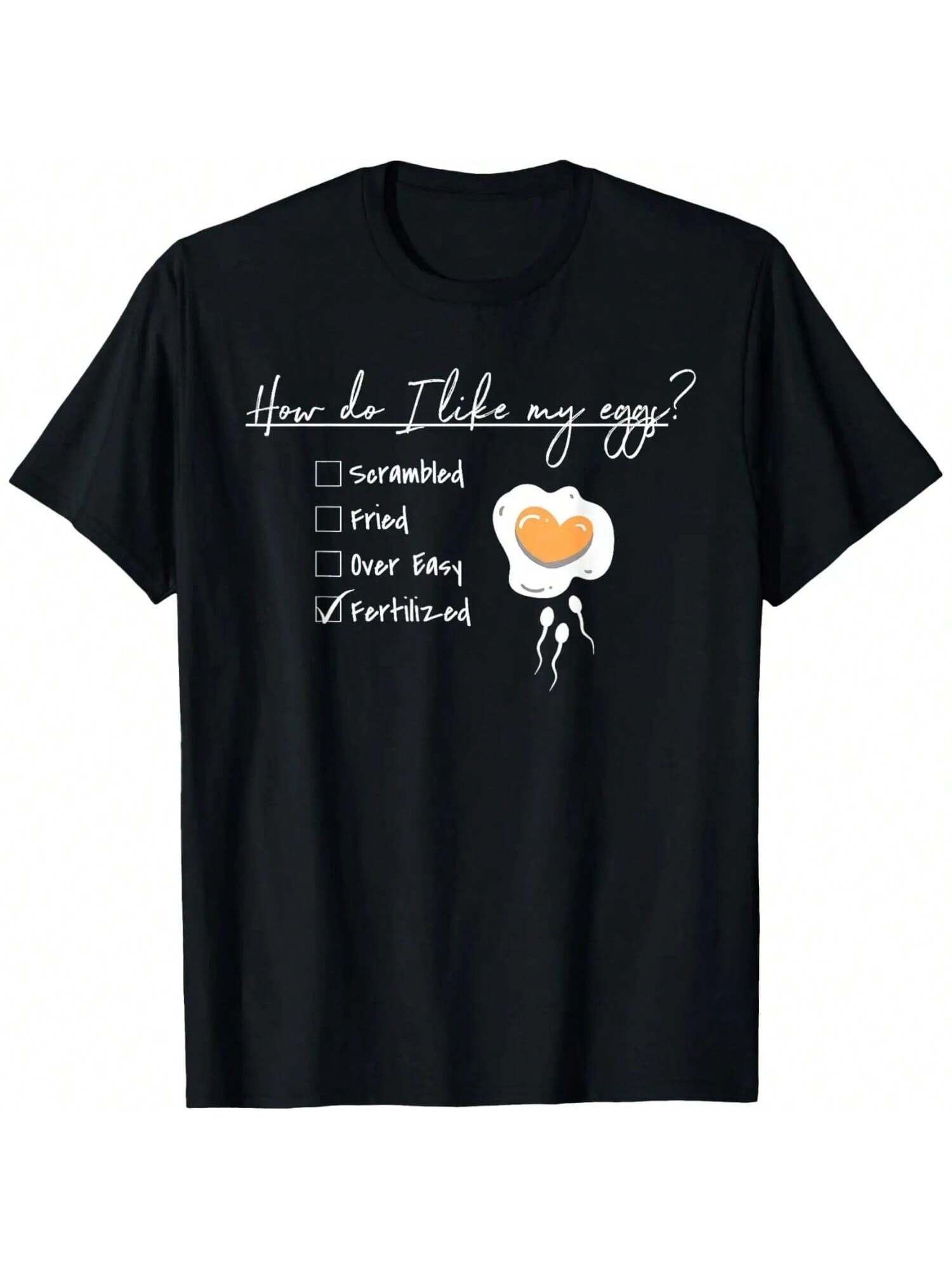 IVF IUI Egg Retrieval I Like My Eggs Fertilized Retrieval Da T-Shirt S разноцветный