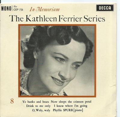 7inch Record KATHLEEN FERRIER, PHYLLIS SPURR - Kathleen Ferrier Series: In Memoria CEP726 Decca 1962 UK Classical Used