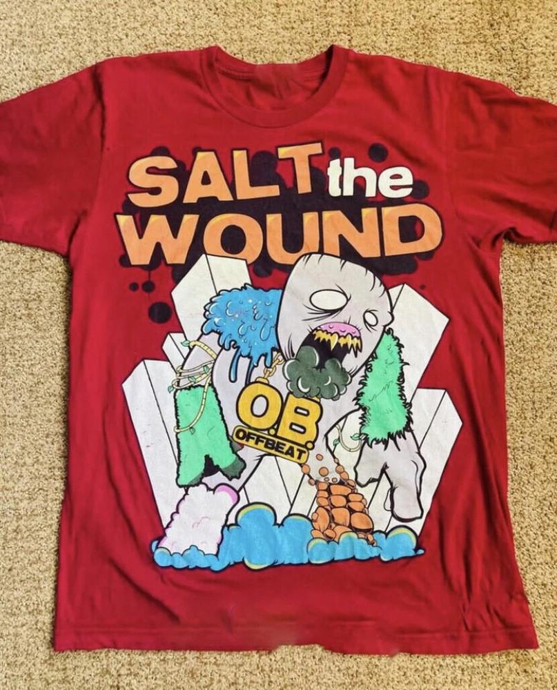 Salt the Wound T-shirt Unisex Cotton All Size S-5XL Unisex T-Shirt XXXL