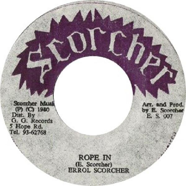 

7-дюймовая пластинка ERROL SCORCHER Rope In ES007 Scorcher 1980 Ямайка Регги Ска Даб Б/у