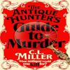 The Antique Hunters Guide To Murder by C L Miller Paperback Book 9781035021826