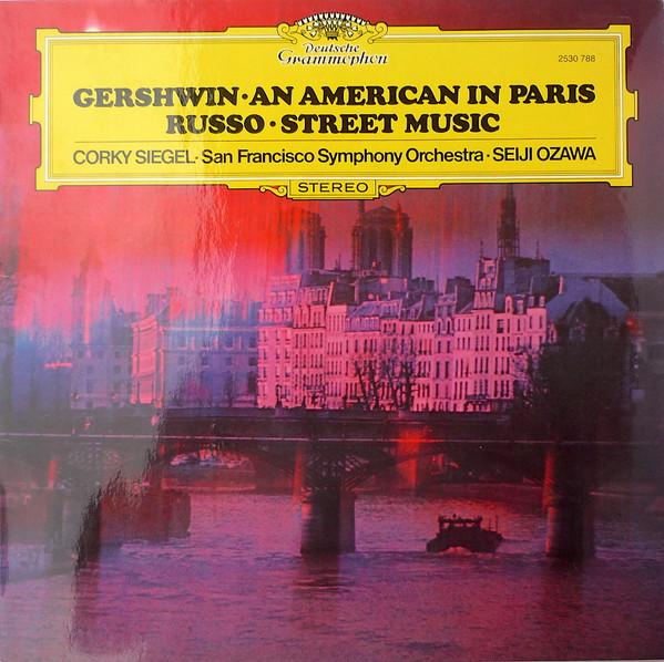 LP Record CORKY SIEGEL SEIJI OZAWA SAN FRAN  William Russo Street Music  A Blue 2530788 DEUTSCHE GRAMMO 1978 Germany Classical Used