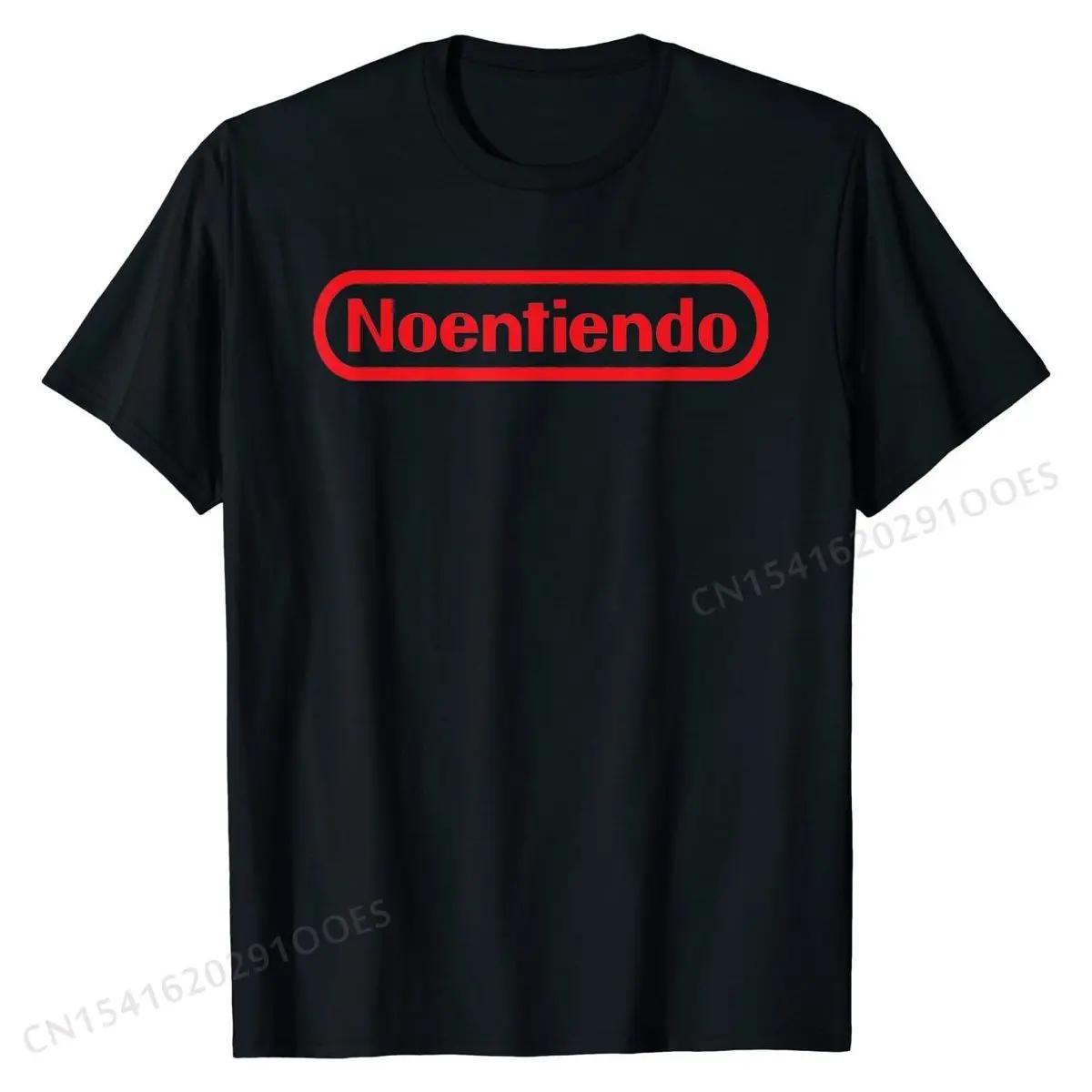No Entiendowomen T Shirt Funny Gamer s Shirt for Spanish Speakers T Shirts Casual On Sale Tops Shirts Camisa for Men S