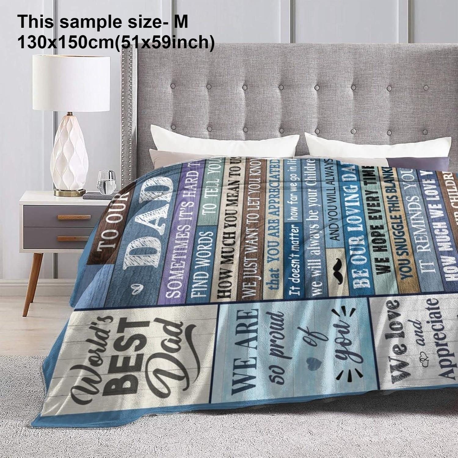 Gift blanket to Dad fathers day Birthday Anniversary gift blankets for Dad Mom Wife Nap Reading camping Watch TV four season use 75cmx90cm