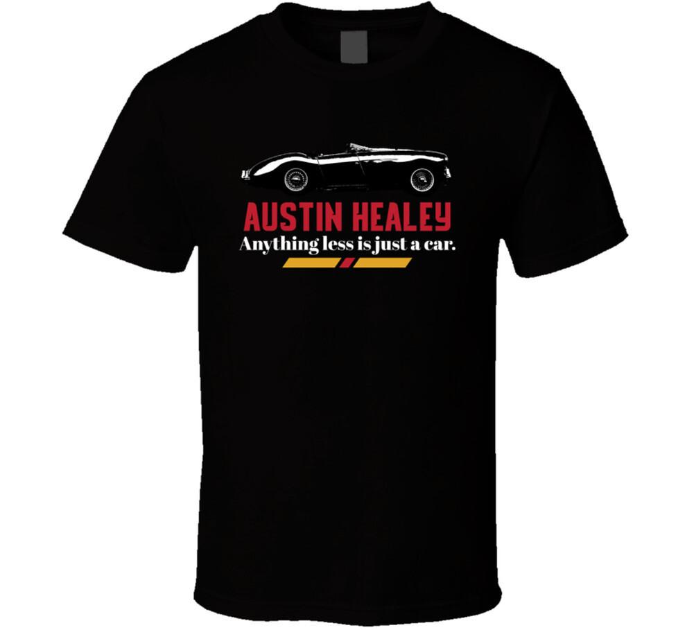 

1953 Austin Healey 100 Bn1 B And W Anything Less Is Just A Car Fan T Shirt Mens Womens Tees Top S