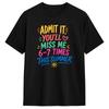 Men's T-Shirts Admit It You‘ll Miss Me 6 7 Times This Summer Last Day Novelty Cotton Tee Shirt Short Sleeve T Shirt Crew Neck