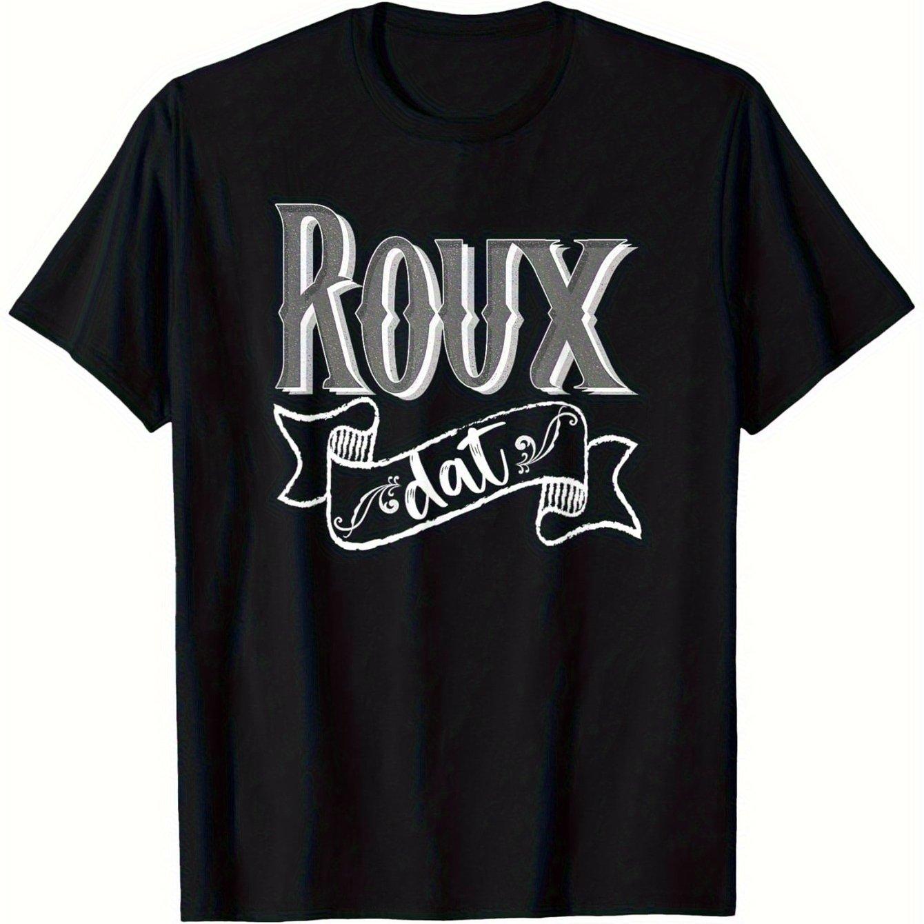 RouxDat Gumbo Mens Graphic TShirt Soft Breathable and FadeResistant Cotton ShortSleeve Round Neck Loose Fit for Cooking S