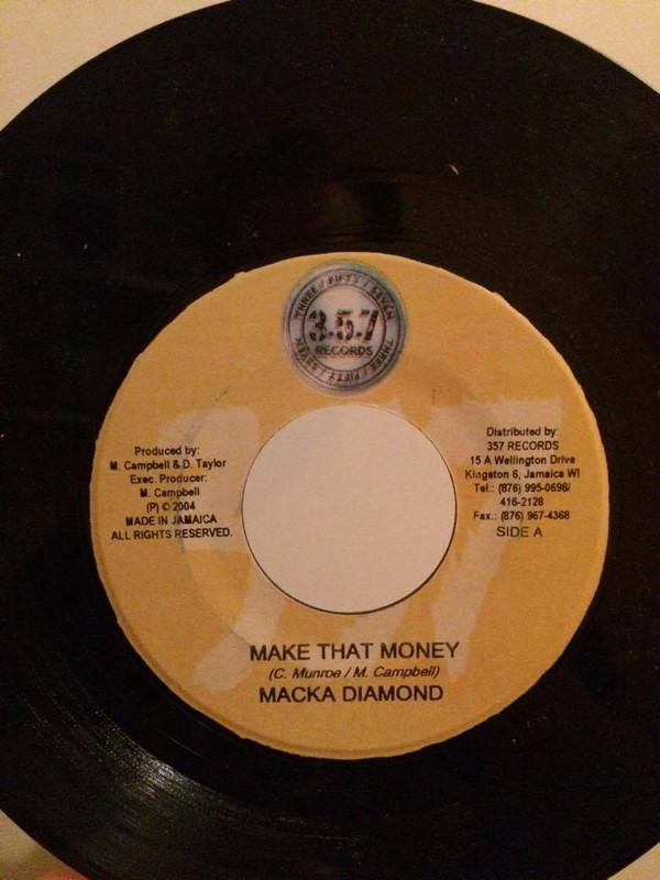 

7inch Record MACKA DIAMOND - Make That Money NONE 357 Records 2004 Jamaica Reggae, Ska & Dub Used