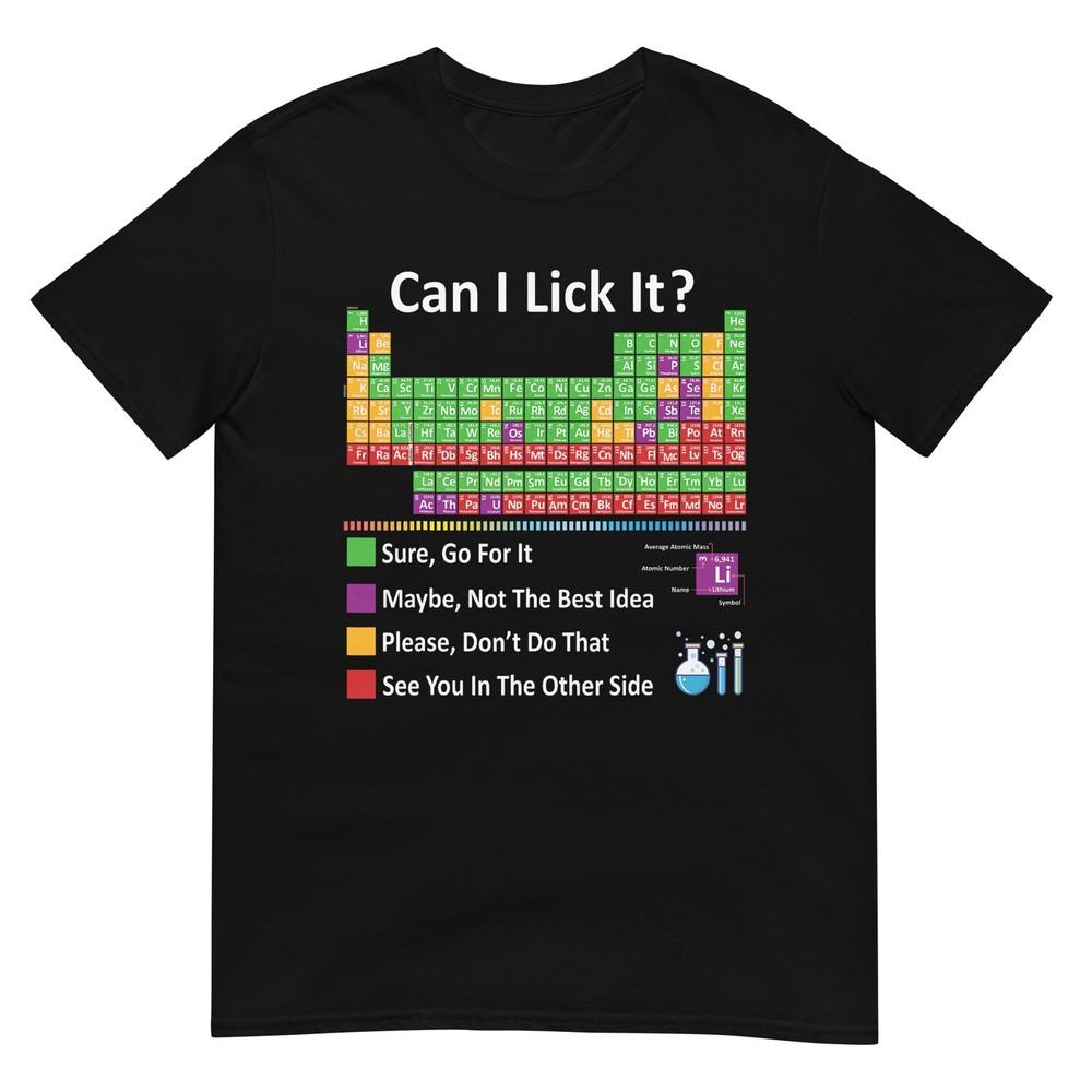 ¿Puedo Lamerlo Tabla Periódica Gráfico Profesor de Ciencias Fresco Meme Camiseta