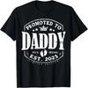 Promoted To Daddy 2025 Dad Est 2025 Daddy To Be 2025 New Dad T-Shirt