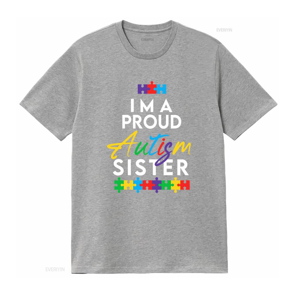 Autism Awareness Im A Proud Sister Puzzle Design T Shirt N742 Vintage Washed Versatile Designer Clothes Breathable Streetwear