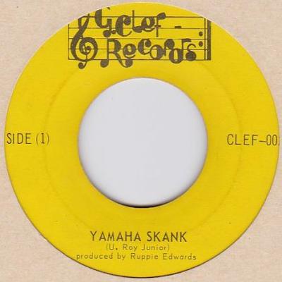 Δίσκος 7 ιντσών U. ROY JUNIOR - Yamaha Skank CLEF002 Κλειδί Σολ Καναδάς Reggae, Ska & Dub Μεταχειρισμένο